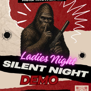 Ladies Night Silent Night: Suppressor Demo